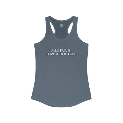 All's Fair in Love & Pickleball Women's Racerback Tank