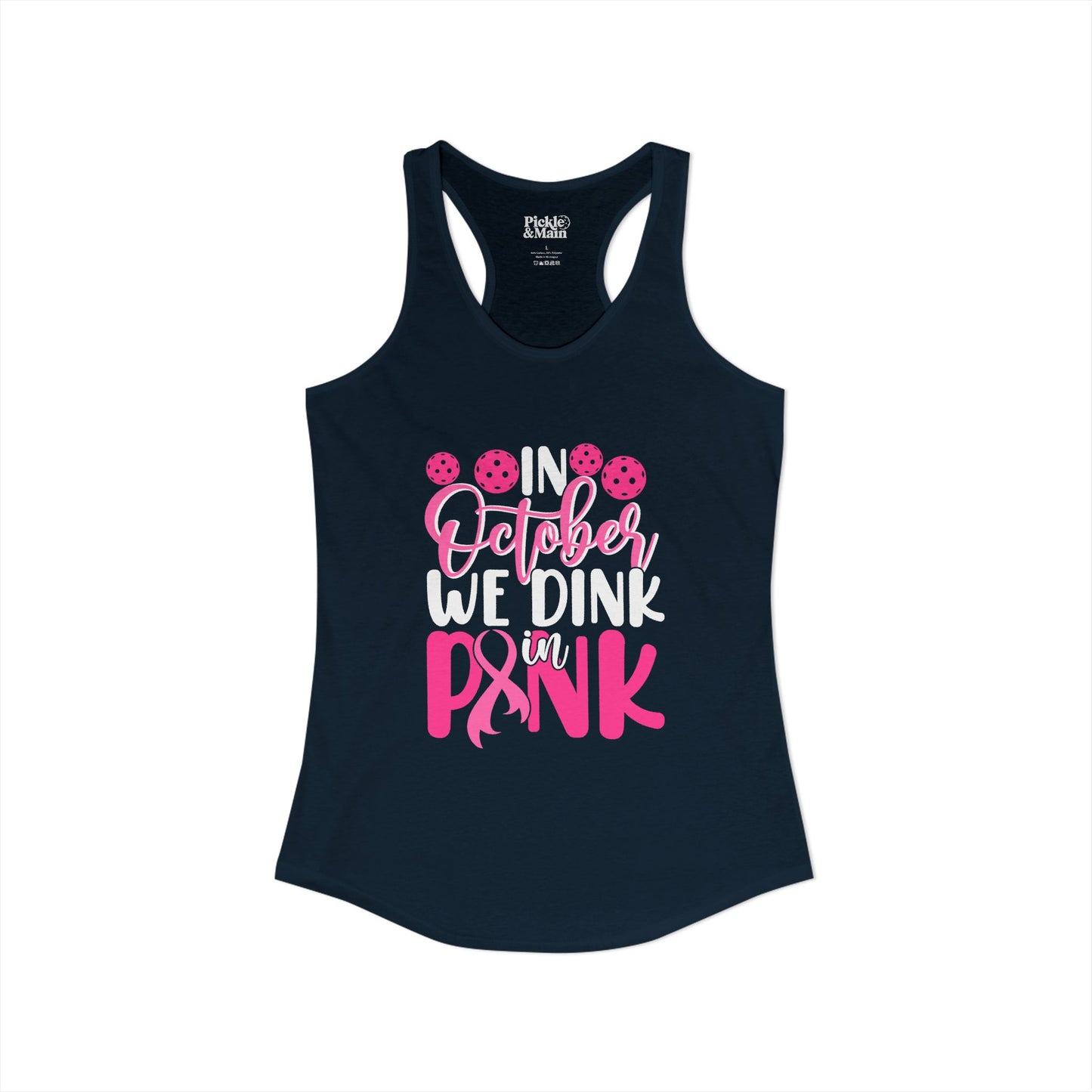 In October We Dink In Pink Women's Racerback Tank