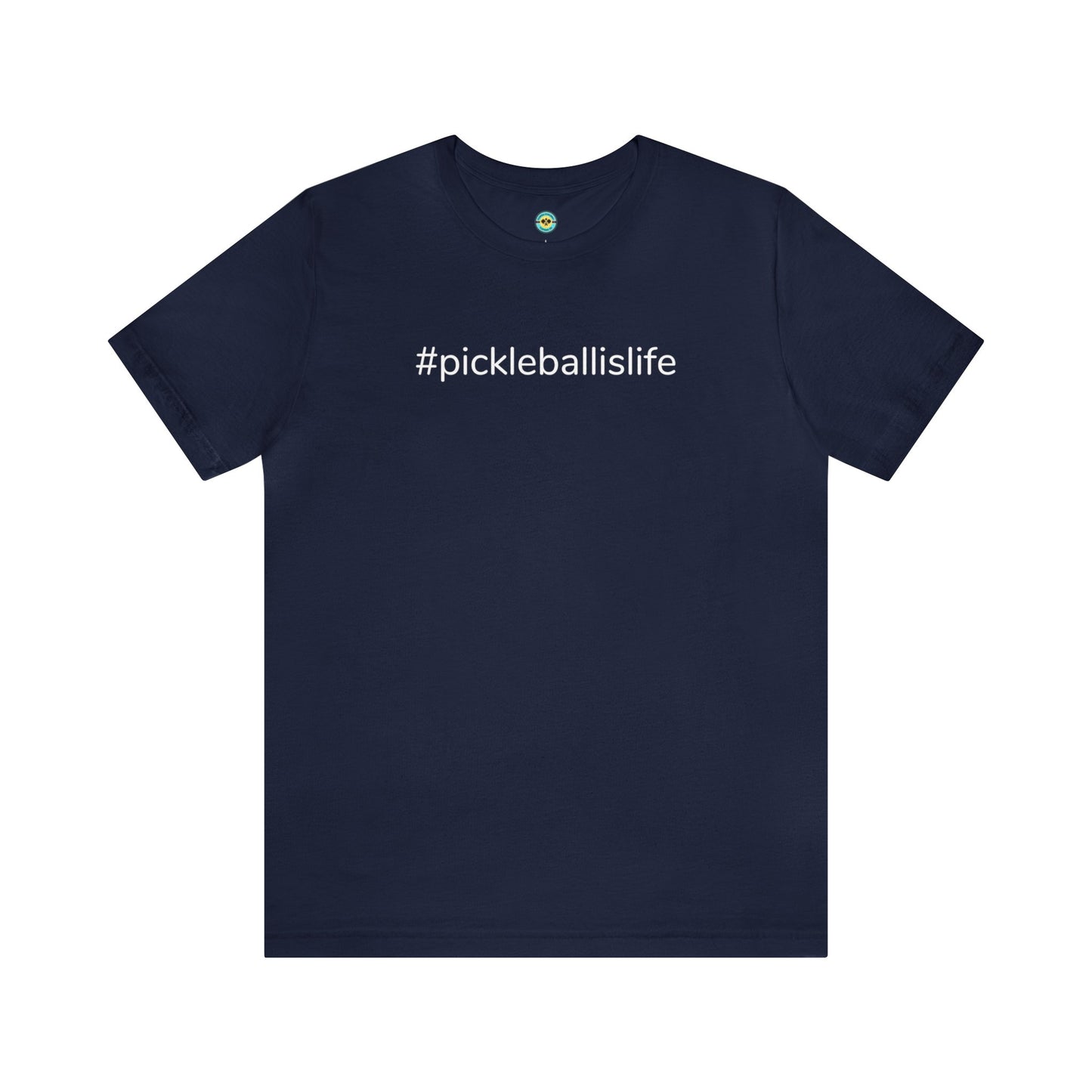 #pickleballislife Unisex T-shirt