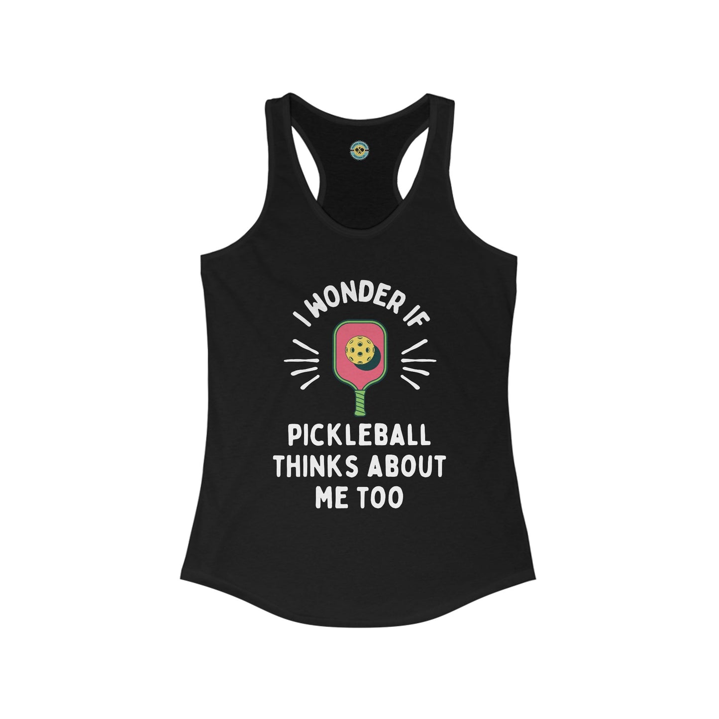 I Wonder If Pickleball Thinks About Me Too Women's Racerback Tank