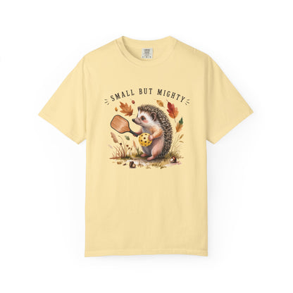 Small But Mighty Comfort Colors Unisex Pickleball T-shirt