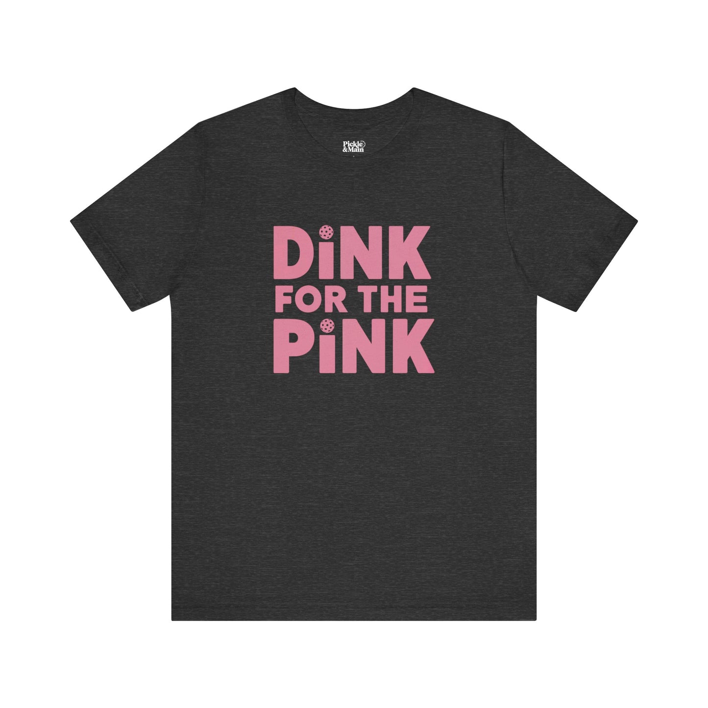 Dink For The Pink Unisex Tee