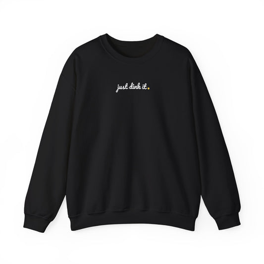 Just Dink It Pickleball Sweatshirt