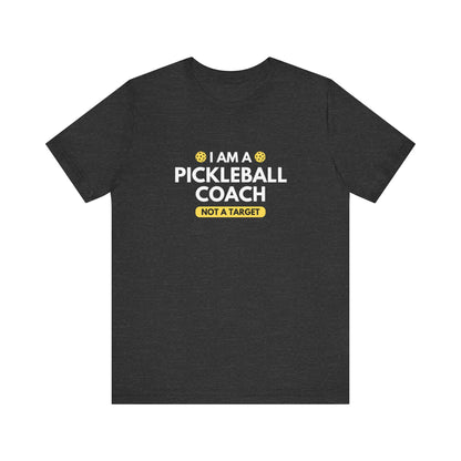I Am A Pickleball Coach Unisex Tee (Express Delivery)