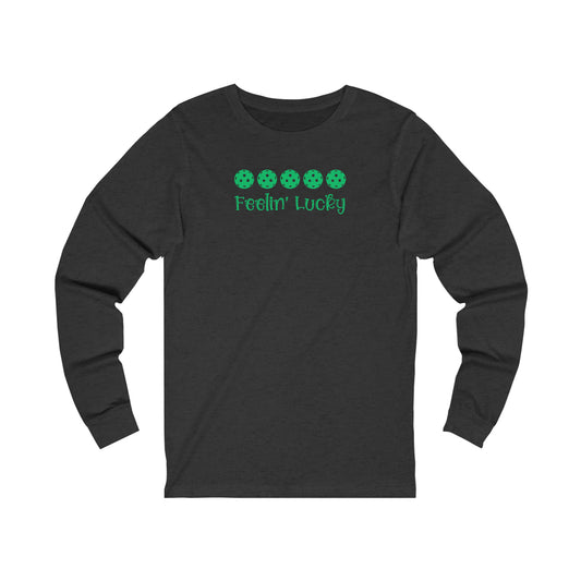 Feelin' Lucky Pickleball Unisex Long Sleeve Tee