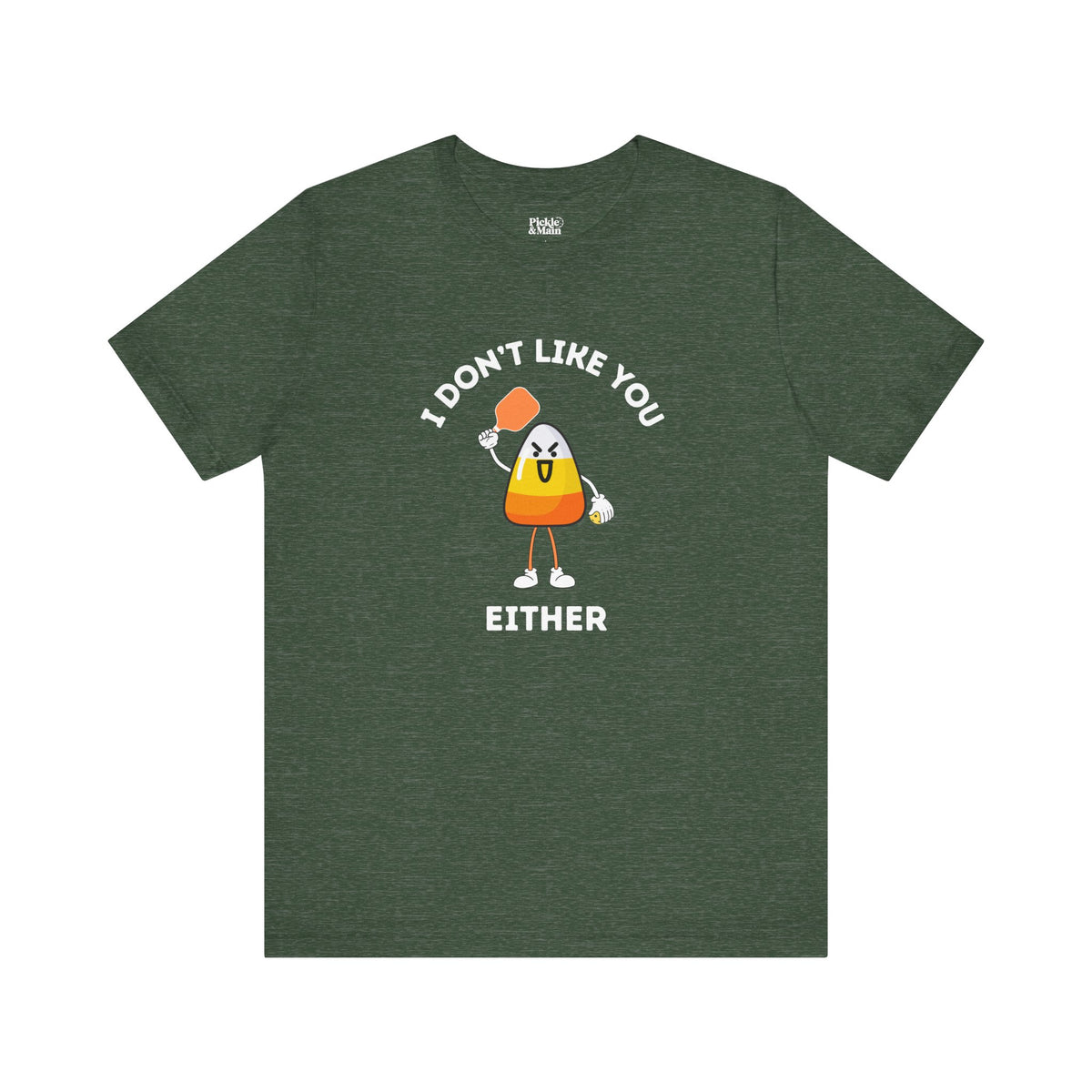I Don't Like You Either Candy Corn Pickleball Unisex T-shirt