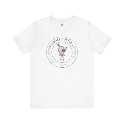 Pickleball Social Club - Sip Serve & Get Smashed Unisex Tee