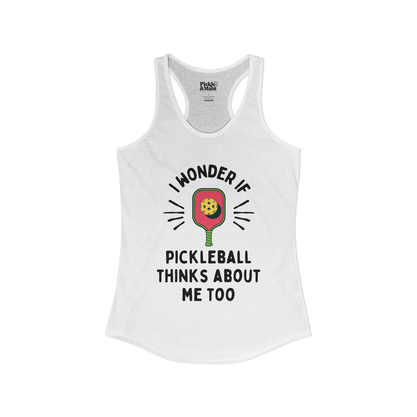 I Wonder If Pickleball Thinks About Me Too Women's Racerback Tank