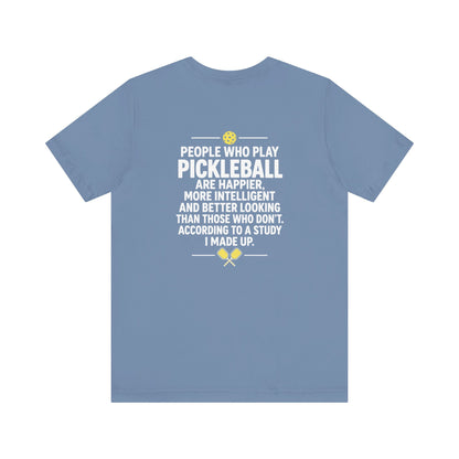 People Who Play Unisex Pickleball T-shirt