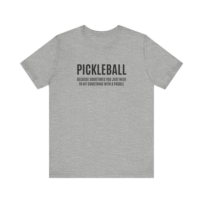 Why Pickleball Unisex Tee