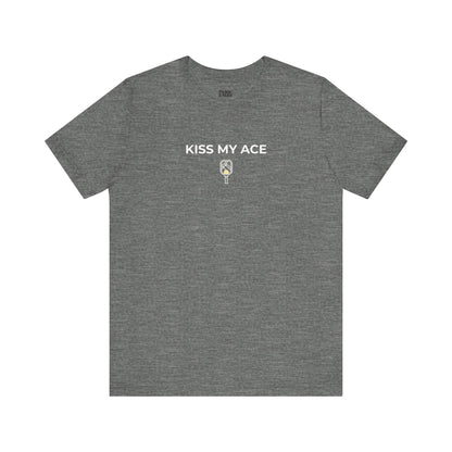 Kiss My Ace Unisex Pickleball Tee