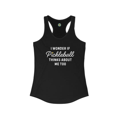 I Wonder If Pickleball Thinks About Me Too v2 Women's Racerback Tank