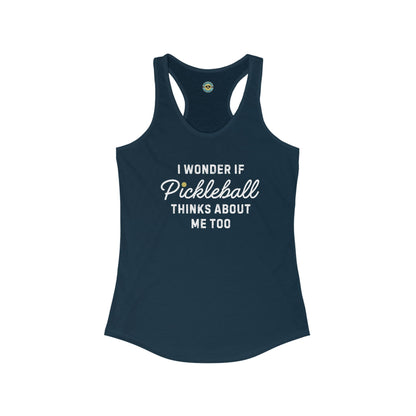 I Wonder If Pickleball Thinks About Me Too v2 Women's Racerback Tank