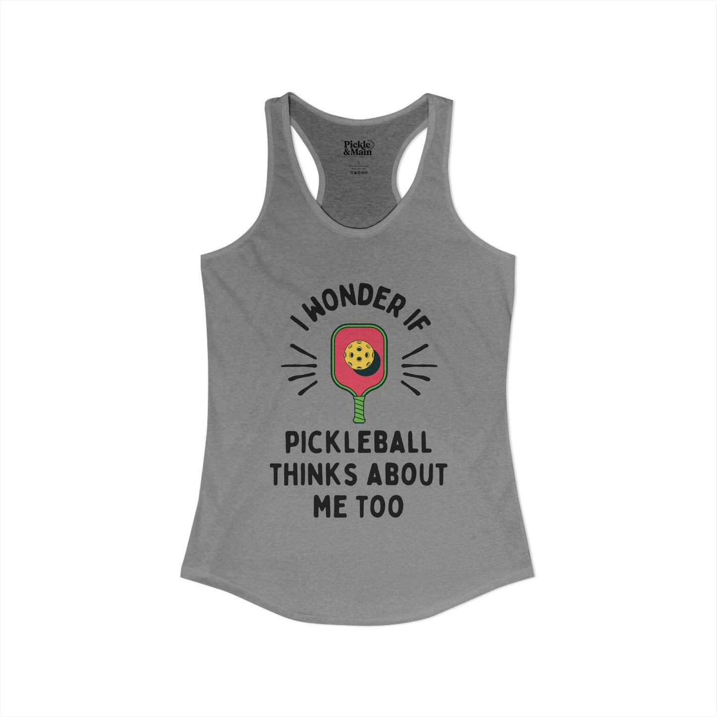 I Wonder If Pickleball Thinks About Me Too Women's Racerback Tank