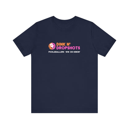 Dink n' Dropshots Unisex Tee (Express Delivery)