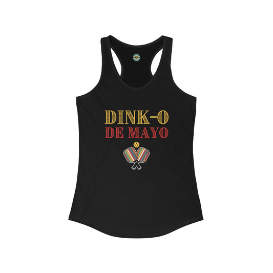 Dink-O De Mayo Pickleball Women's Racerback Tank