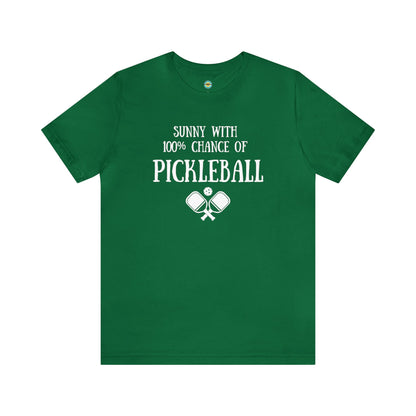 Sunny With 100% Chance of Pickleball Unisex Tee