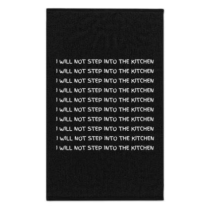 I Will Not Step Into The Kitchen Sport Towel