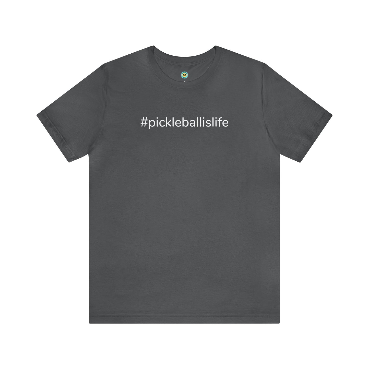 #pickleballislife Unisex T-shirt