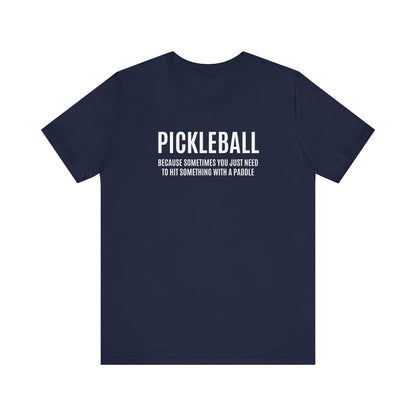 Why Pickleball Unisex Tee
