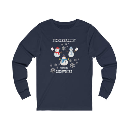 Pickleballin' With My Snowmies Unisex Long Sleeve Tee