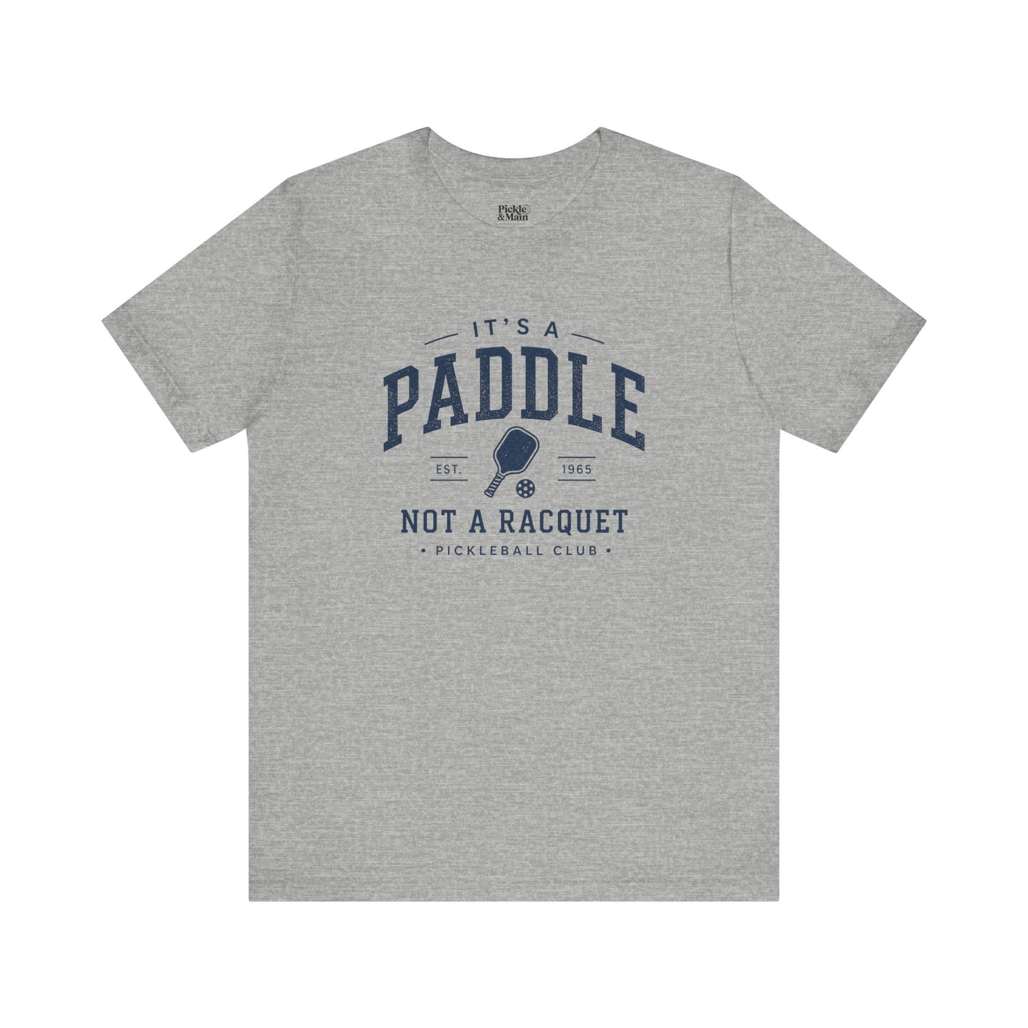 It's A Paddle Not A Racquet Pickleball Club Unisex Pickleball T-shirt