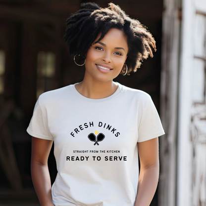 Fresh Dinks Ready To Serve Unisex Pickleball T-shirt