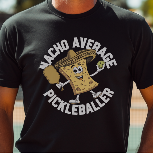 man_in_a_nacho_average_pickleball_tee