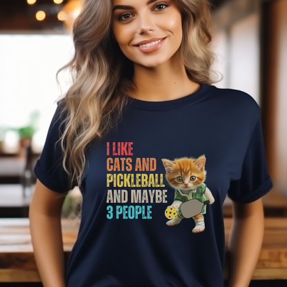 I Like Cats And Pickleball And Maybe 3 People v2 Unisex Tee
