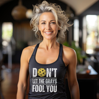 Don't Let The Grays Fool You Women's Racerback Tank